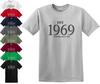 EST. Established 1969 T-Shirt Mens Womens Tees Top 50th Birthday Funny Present Father Day Gift Top