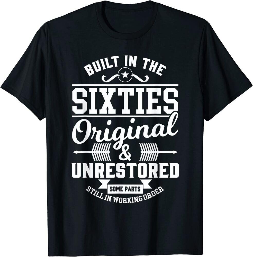 

Built in the Sixties Original Unrestored Unisex T-shirt