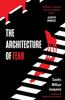 The Architecture of Fear by Sandro William Junqueira Hardback Book 9781914495977