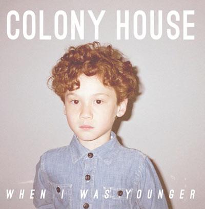CD COLONY HOUSE, BEN SHIVE, CALEB CHAP - When I Was Younger 8306109922 Descendant 2014 US Rock Used