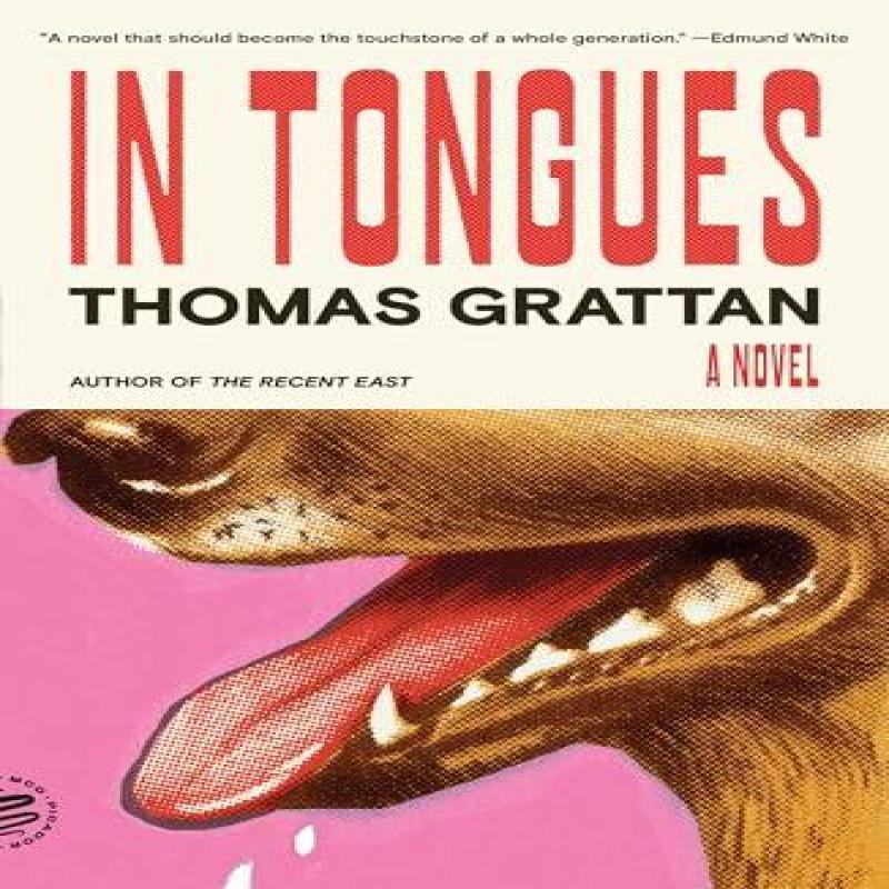 In Tongues by Thomas Grattan Paperback Book 9781250390462