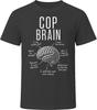 Cop Brain Funny Police Officer T Shirt