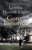 Gone Tomorrow by Cynthia HarrodEagles Paperback Book 9780751575408