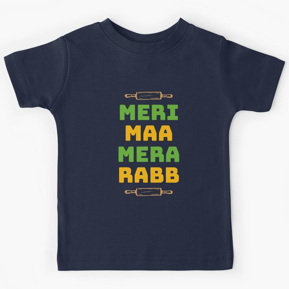 Meri Maa Mera Rabb - I Love My Mother Punjabi Mom Love Quote Kids T-Shirt 170