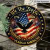 2D Flat, 1pc Round Aluminum Hanging Sign, "We The People" 250 Years Of American Patriotic Design, 1776-2026 Bald Eagle Metal Sign, Perfect for Front