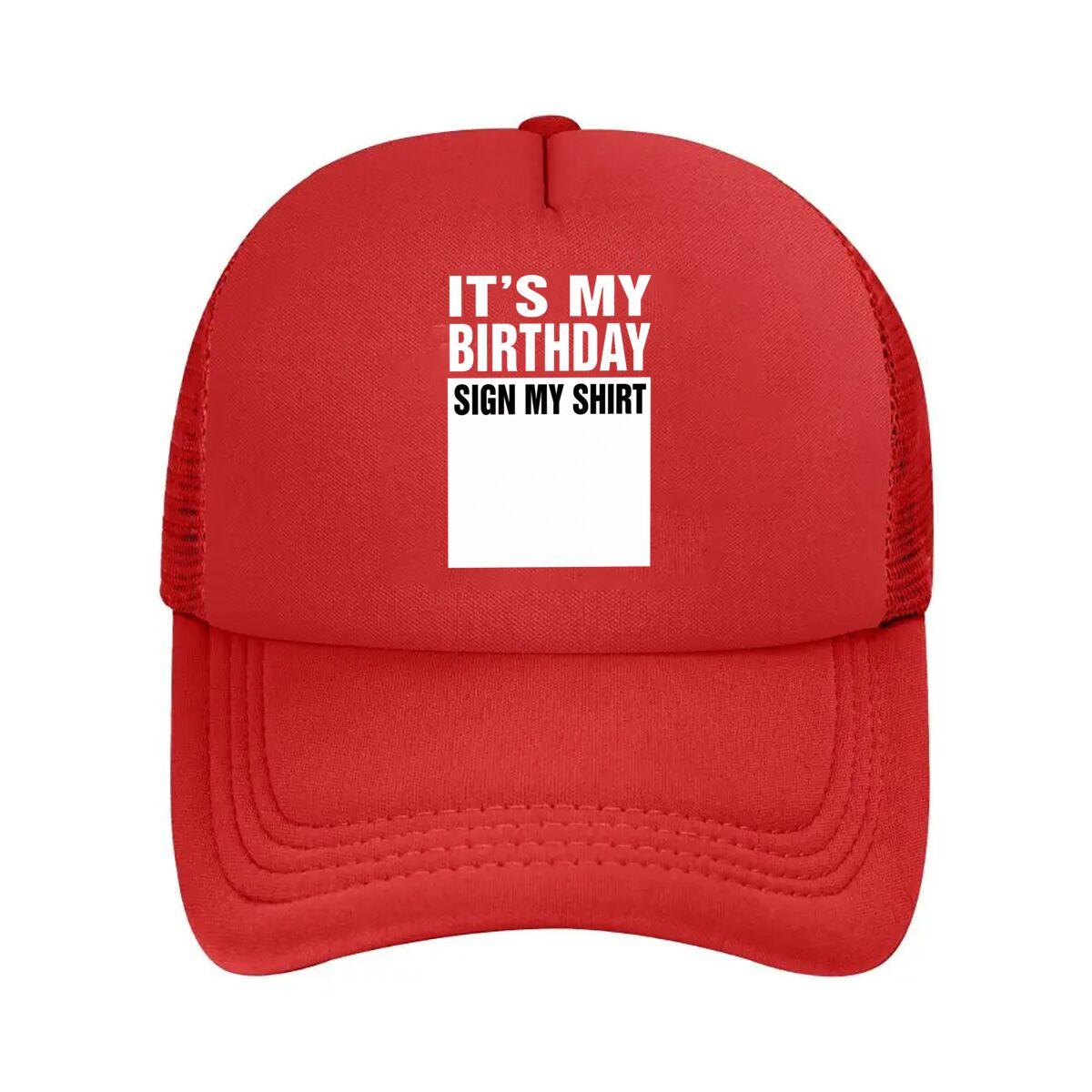 Birthday Sign My Mesh Baseball Cap Hip Hop Adjustable