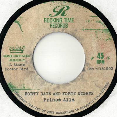7inch Record PRINCE ALLA - Forty Days And Forty Nights 151903 Rocking Time Re 2013 France Reggae, Ska & Dub Used