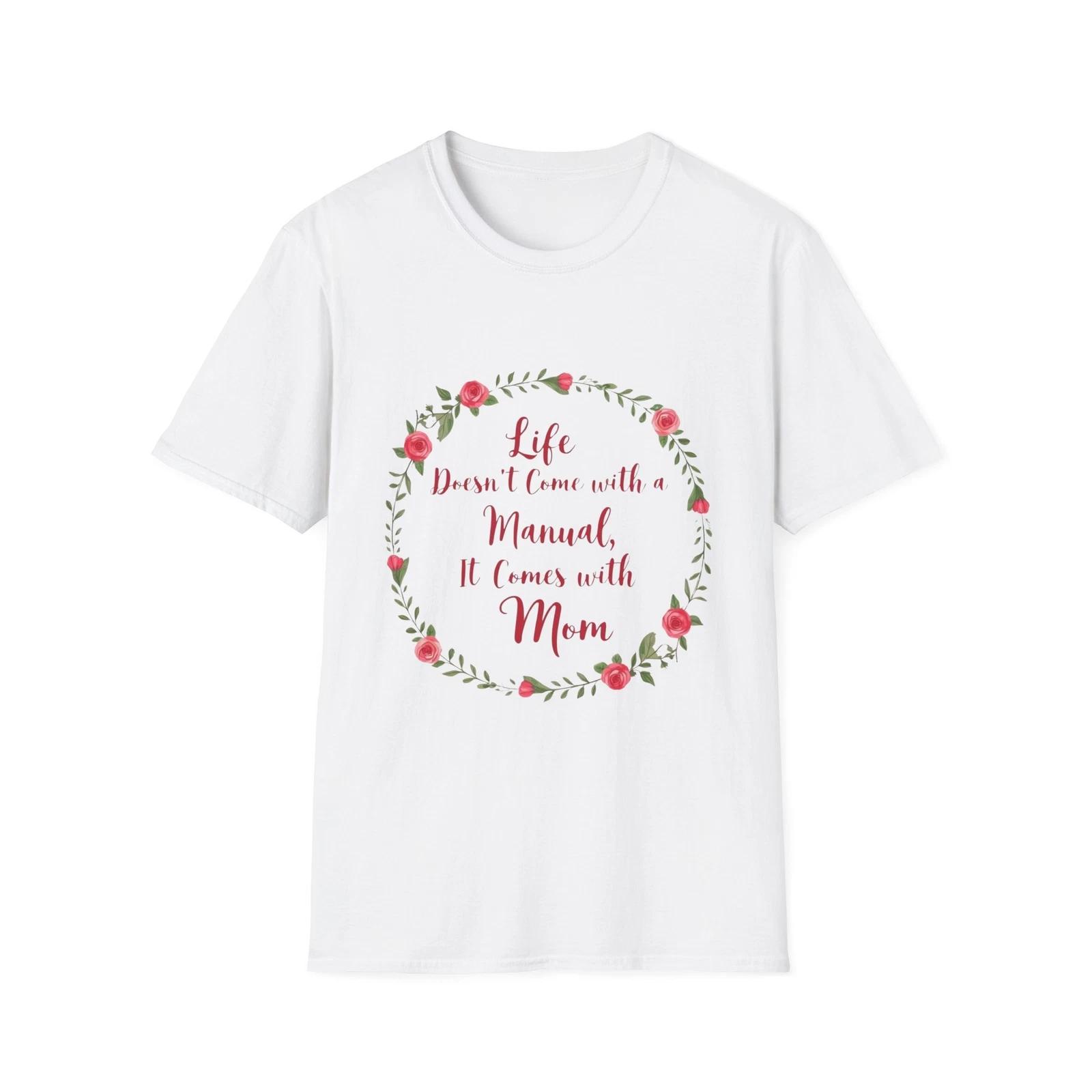 Floral Mom Quote T-Shirt, Gift for Mom, Funny Mom Shirt, Mother s Day Shirt, M
