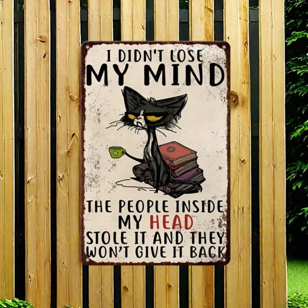 Vintage Tin Cat Sign 8x12 Inch Humorous Mind Quote Wall Art for Home Bar Garage