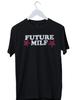 Future Milf Meme Funny Graphic Print T Shirt Mens Unisex S M L XL 2 3 4 XL