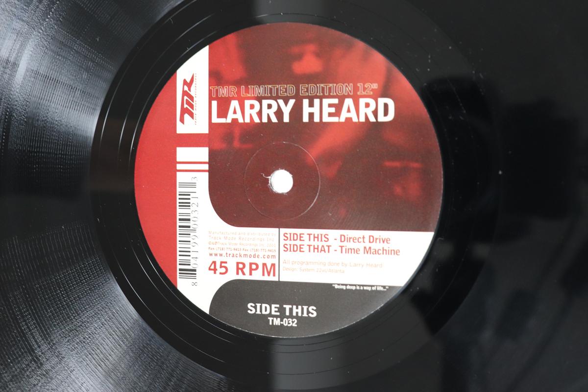 

12inch Record LARRY HEARD Direct Drive Time Machine TM032 TRACK MODE 2001 US Dance Electronica Used