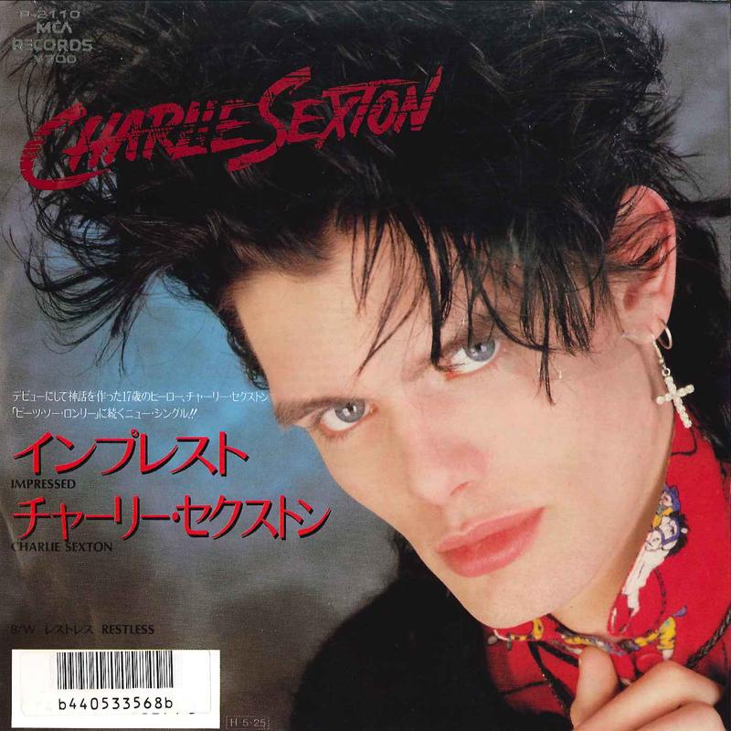 

7inch Record CHARLIE SEXTON Impressed Restless P2110 MCA 1986 Japan Rock Used