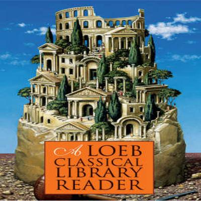 A Loeb Classical Library Reader by Loeb Classical Library Paperback Book 9780674996168