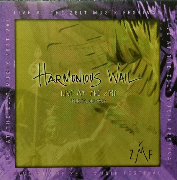 CD HARMONIOUS WAIL  Live At The Zelt Musik Festival BUFF0339 Bufflehead Reco 1997 US Jazz Used