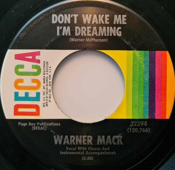 

7inch Record WARNER MACK - Don t Wake Me I m Dreaming / When T 32394 DECCA 1968 US Country/Folk Used