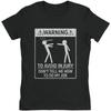 Herren Baumwoll-T-Shirt Warnung Zur Vermeidung von Verletzungen Sagen Sie mir nicht, wie ich meinen Job machen soll T-Shirt