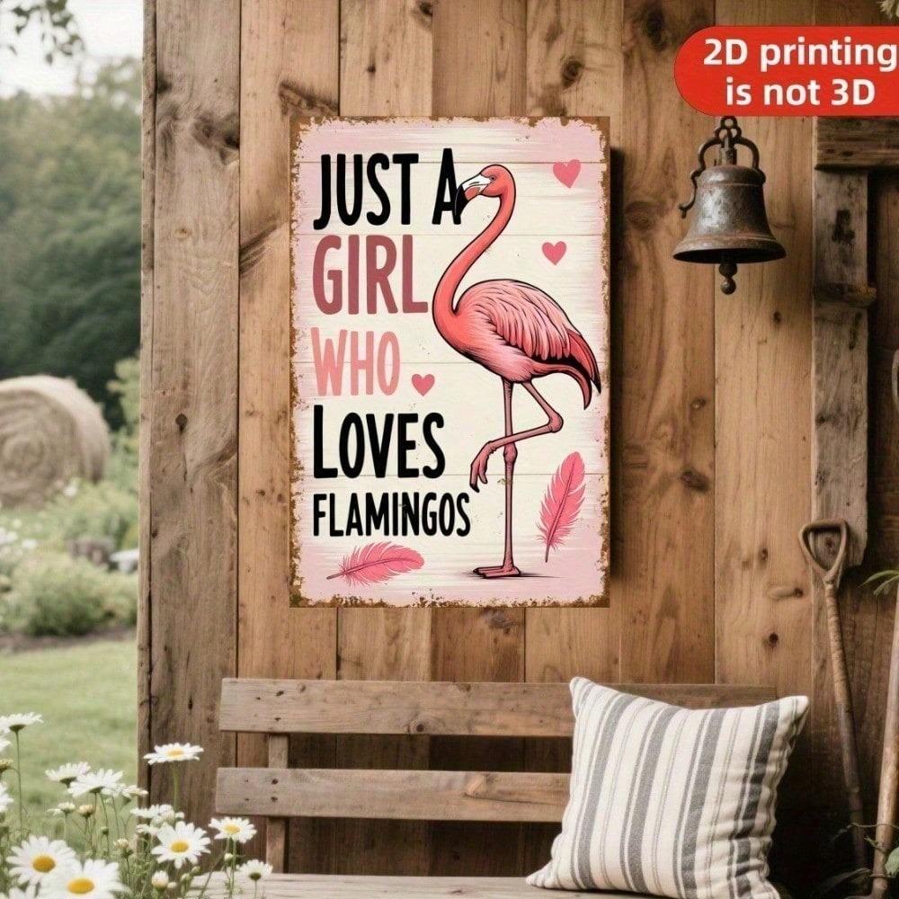 Vintage Pink Flamingo Metal Wall Art Just A Girl Who Loves Flamingos Retro Iron Sign Cute Farmhouse Decor Girls Bedroom