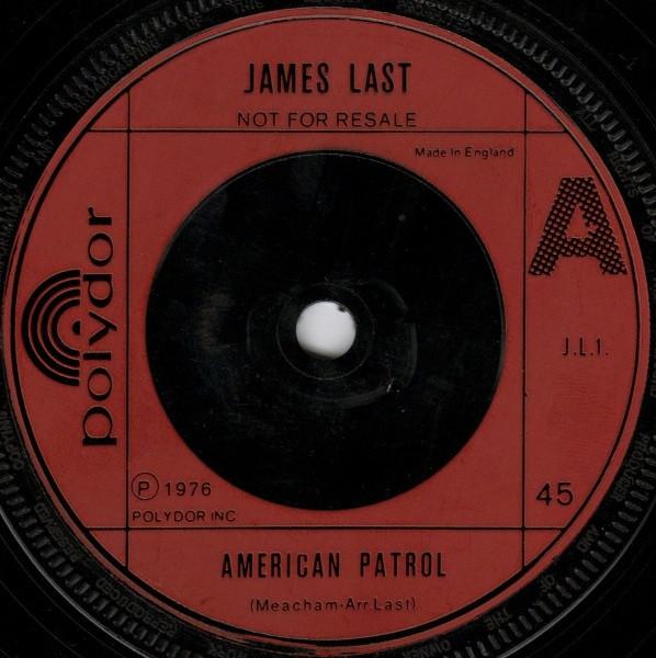 

7inch Record JAMES LAST - American Patrol JL1PROMO Polydor 1976 UK Jazz Used