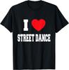 I Love Street Dance TShirt Custom Printed Graphic T Shirtscustomizable Mens Clothing Customizable Camisas Streetwear