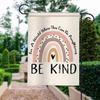 In A World Where You Can Be Anything Be Kind Ag, Human Kind Ag, Rainbow Ag GJN EEN