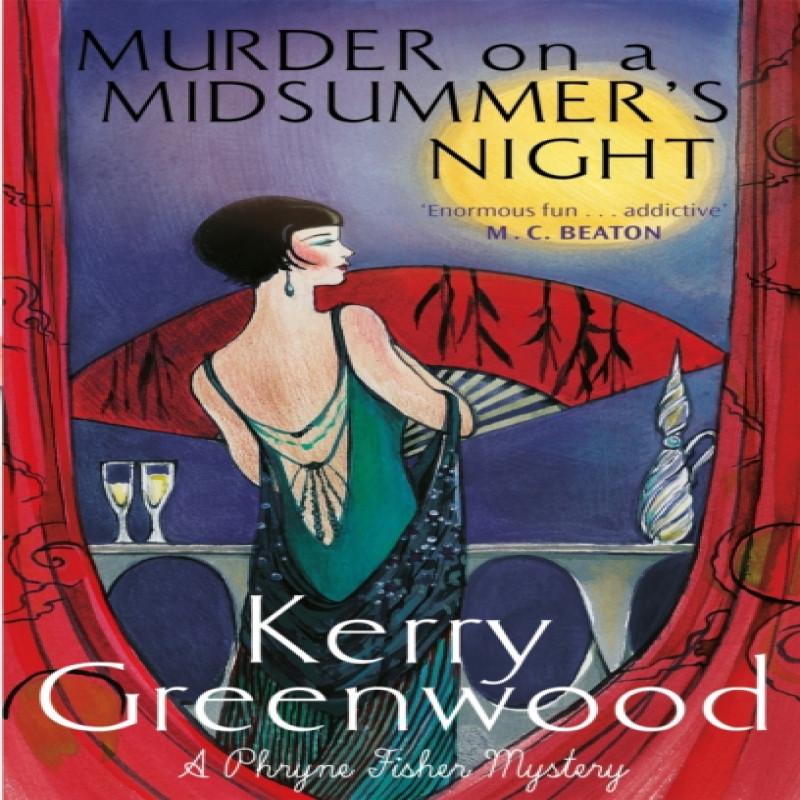 Murder on a Midsummers Night by Kerry Greenwood Paperback Book 9781472129598