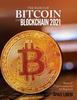 Kniha The Basics of Bitcoin and Blockchain 2021 : Basics of Cryptocurrency for the Beginners