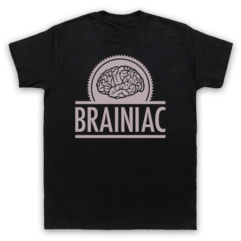 

Brainiac Hipster Retro Slogan Smart Intelligent Cool Mens And Womens T-Shirt S