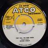 7inch Record ARTHUR CONLEY - They Call The Wind Maria 226011 ATCO Records 1970 UK Soul/Funk Used
