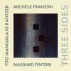 CD MICHELE FRANZINI MASSIMO PINTORI   Three Sides ABJZ020 Abeat Records 2003 Italy Jazz Used