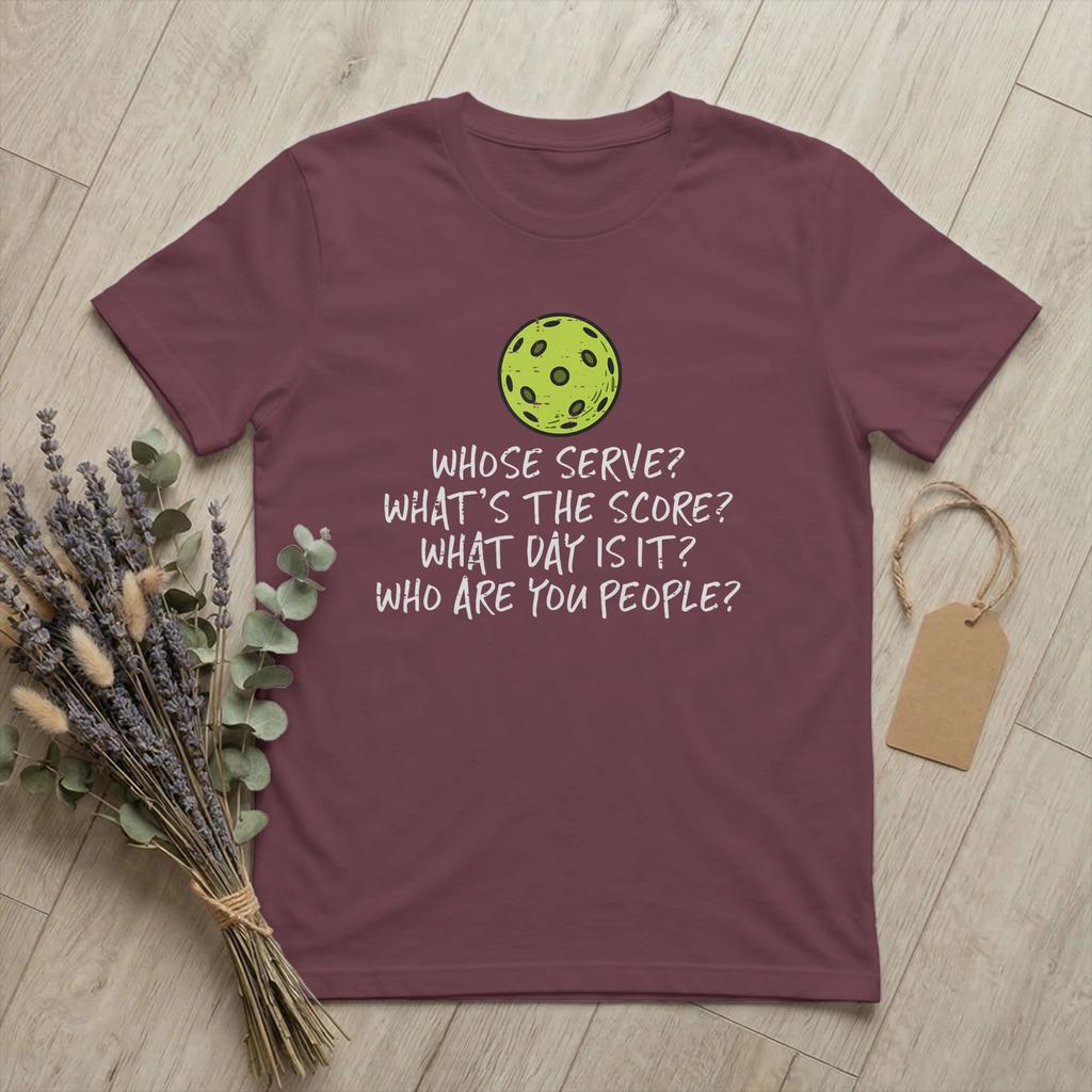 Unisex Pickleball Whose Serve Whats Score T Shirts Funny Cotton Merchandise Funny Short Sleeve O Neck Tee Shirt Gift Idea TShirts