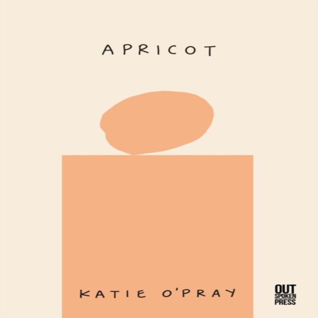 Apricot by Katie OPray Paperback Book 9781739902100