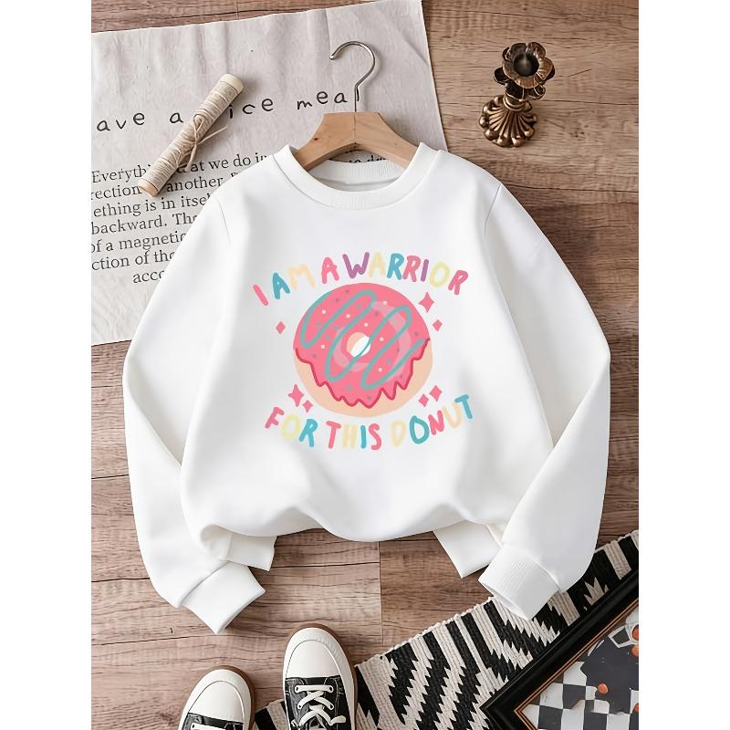 Kids Crewneck Sweatshirt, I Am A Warrior Cute Donut Letter Multicolor Cartoon Print 110 белый