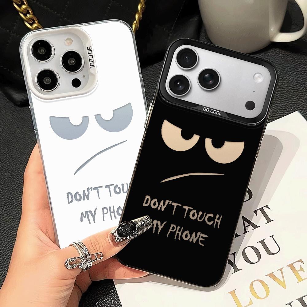 Phone Cover Case for iPhone 17 Pro Max Air 16 14 Plus 17e 15 13 11 12 Pro DON'T TOUCH MY PHONE