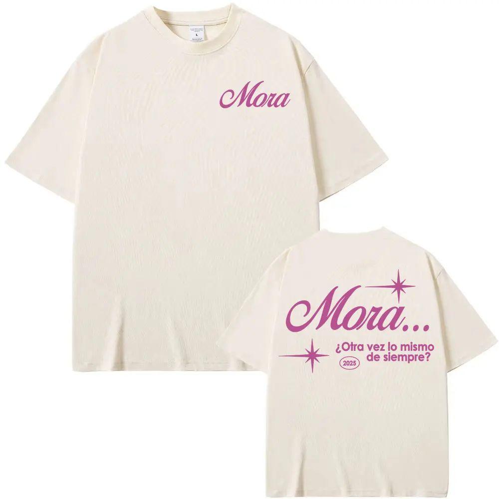 Hip Hop Punk T-Shirt Rapper Mora Is The Same Again 2025 Men's Printed T-Shirt Women's Fashion Cotton Fashion Trend Top Unisex