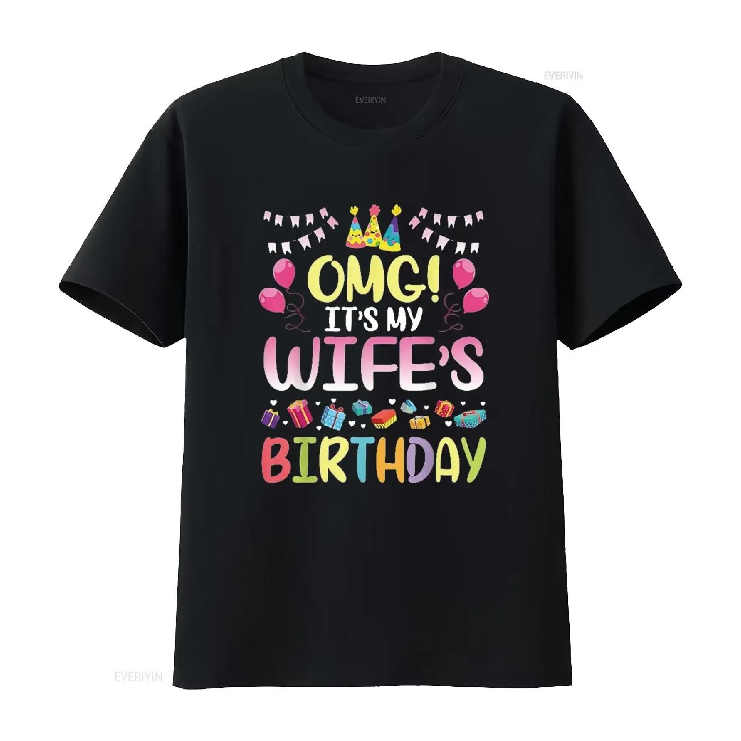 Mens OMG It s My Wife Birthday Happy To Me You Husband T Shirt Black 4XL vintage Washed homme streetwear fashion Casual S чёрный