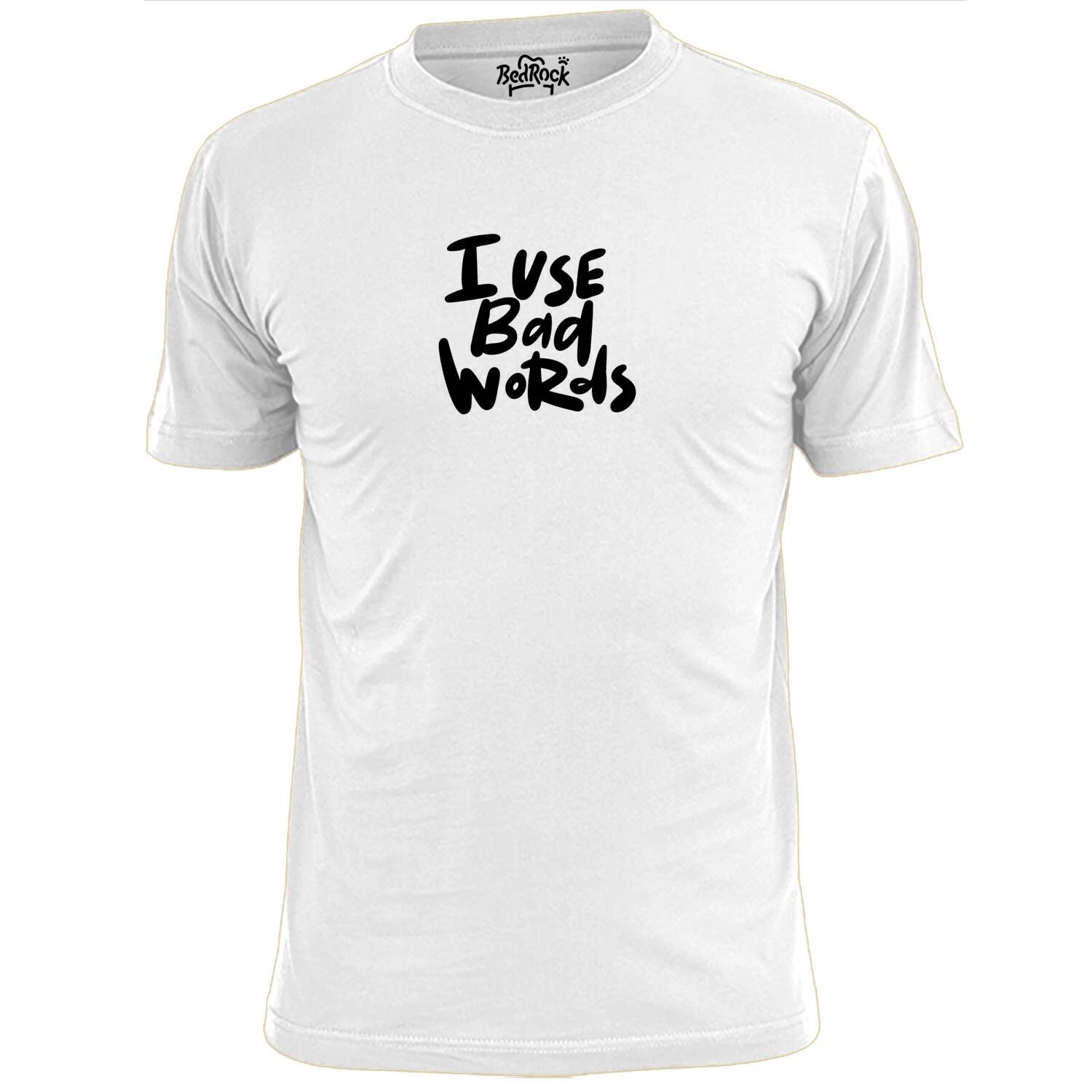 

Mens I Use Bad Words Funny T shirt Swearing Foul Mouthed Obscene S
