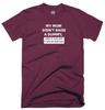 Dummy Brother T Shirt My Mom Didnt Raise Funny Quote Joke Party Humour Gift Top