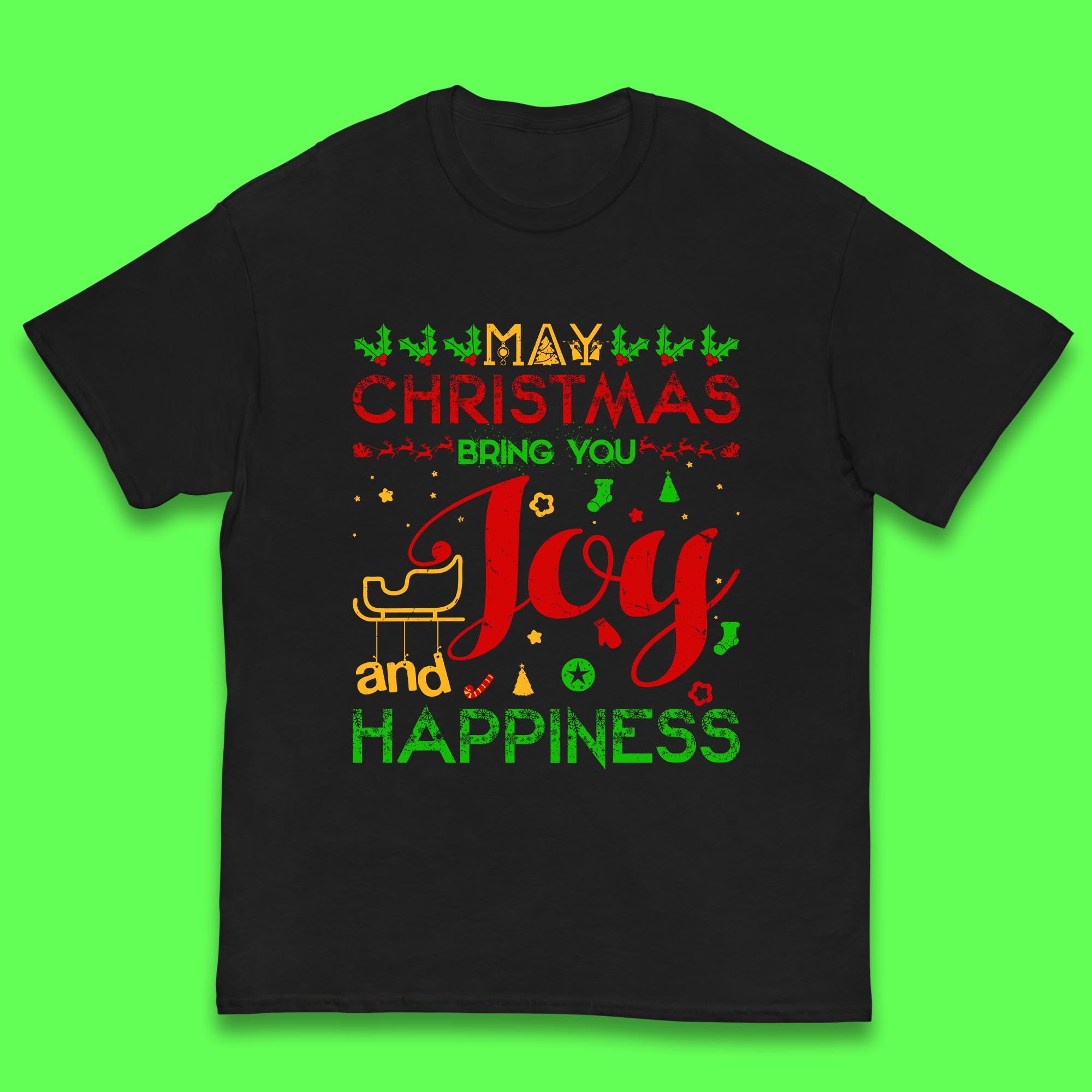 

May Christmas Bring You Joy And Happiness Kids T Shirt Christmas Top 130