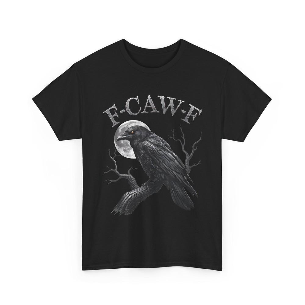 

Black Crow, F-Caw-F Shirt, Crow Moon Gothic Shirt 4XL