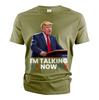 Men's I'm Talking Now Tshirt Donald Trump Saying TShirt Trump Debates Shirts