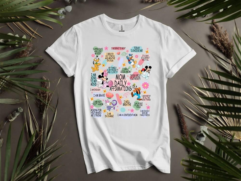 Mom Daily Affirmations Mickey T-shirt T Shirt Men Women Unisex Tshirt I176