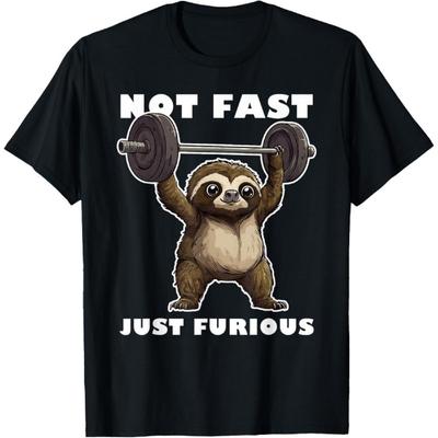 Pas Rapide Juste Furieux T-Shirt Musculation Haltérophilie Paresseux