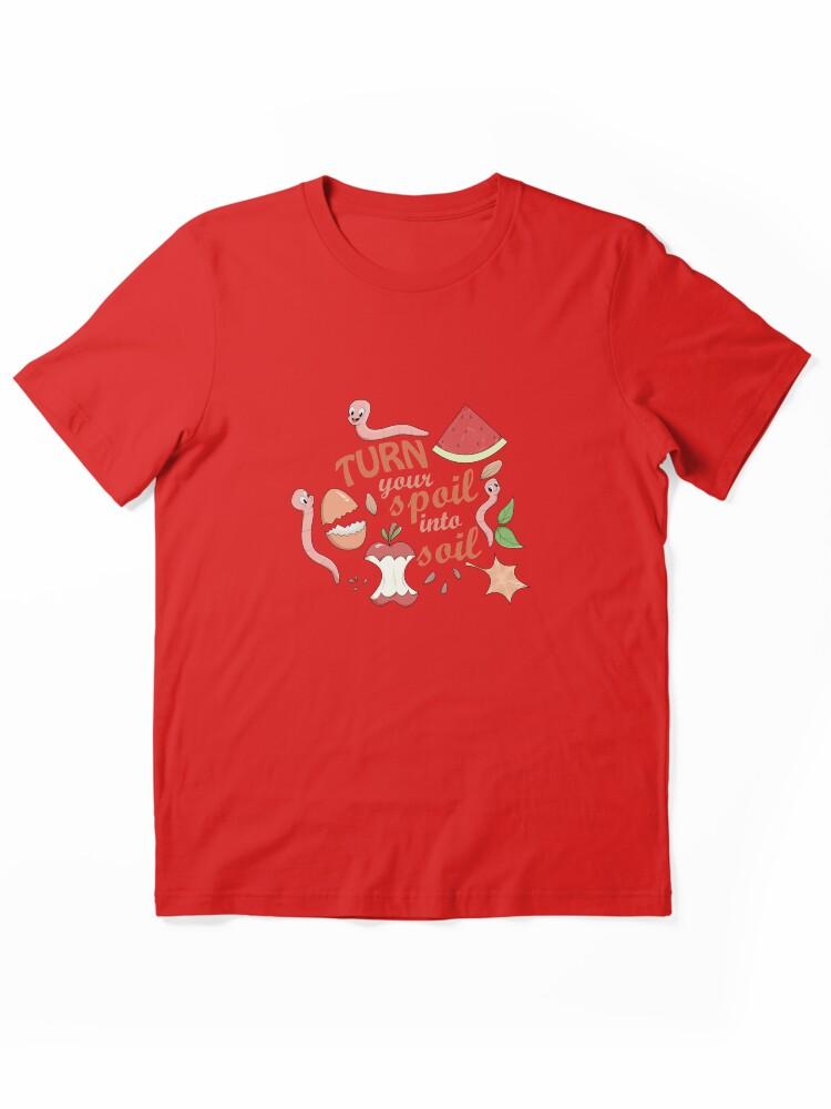 Worms Turn Your Spoil Into Soil - Funny Worm Farming T-shirt Essential T-Shirt