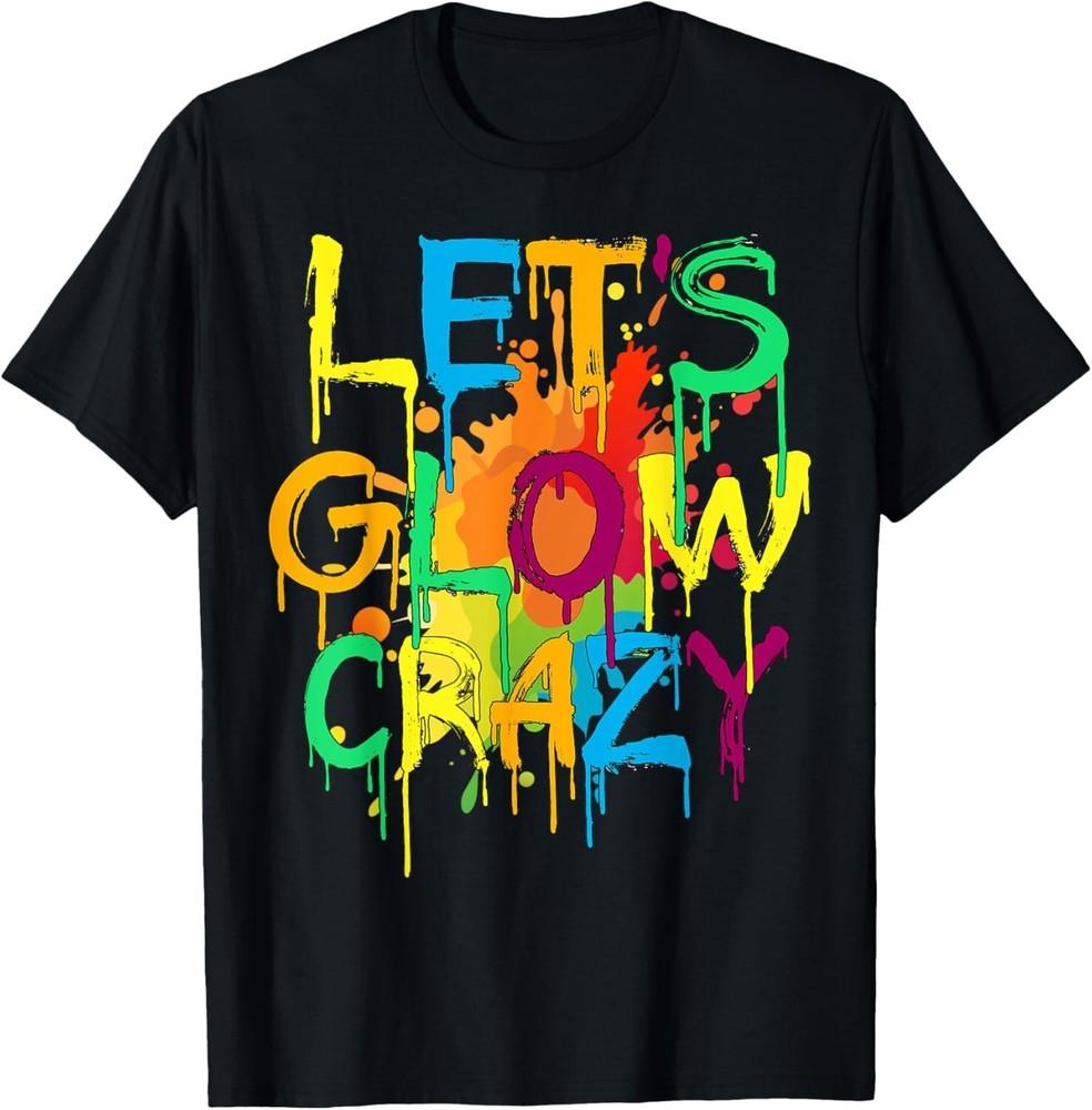 

Давайте Безумная Ретро Вечеринка по Случаю Дня Рождения Светящаяся 80-е 90-е Группа Команда унисекс Футболка 2XL