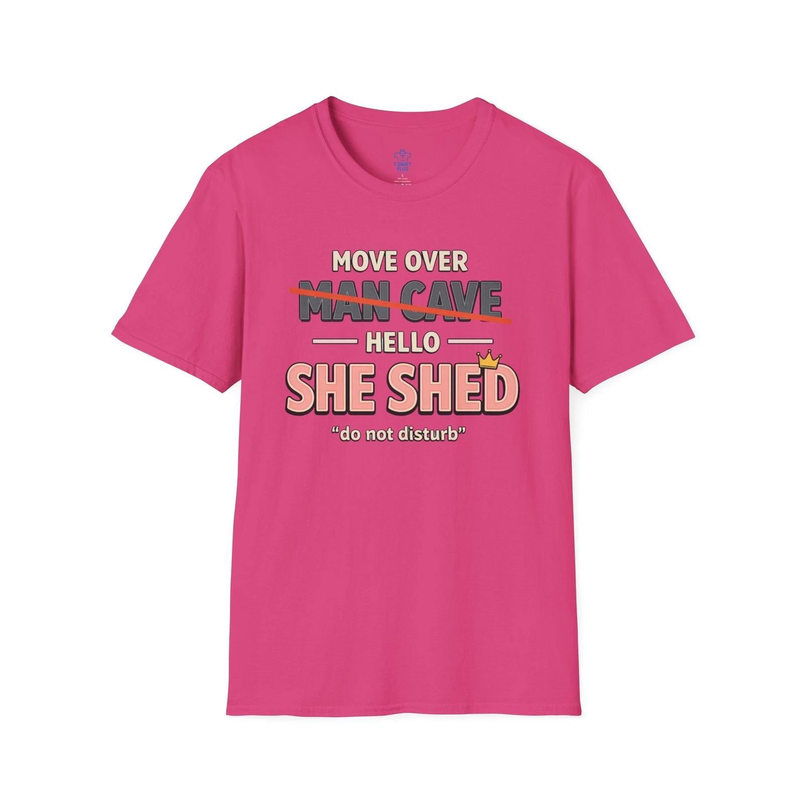 Move Over Man Cave We Have The She Shed T shirt | Women’s She Shed Tee S