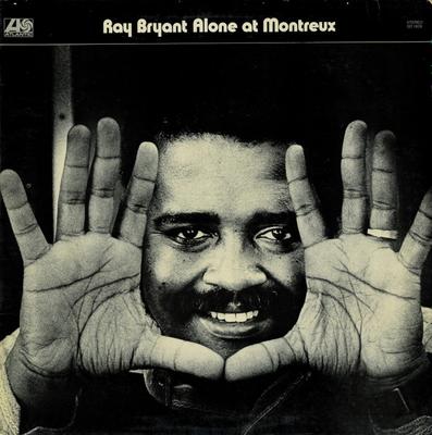 LP Record RAY BRYANT  Alone At Montreux SD1626 ATLANTIC 1972 US Jazz Used