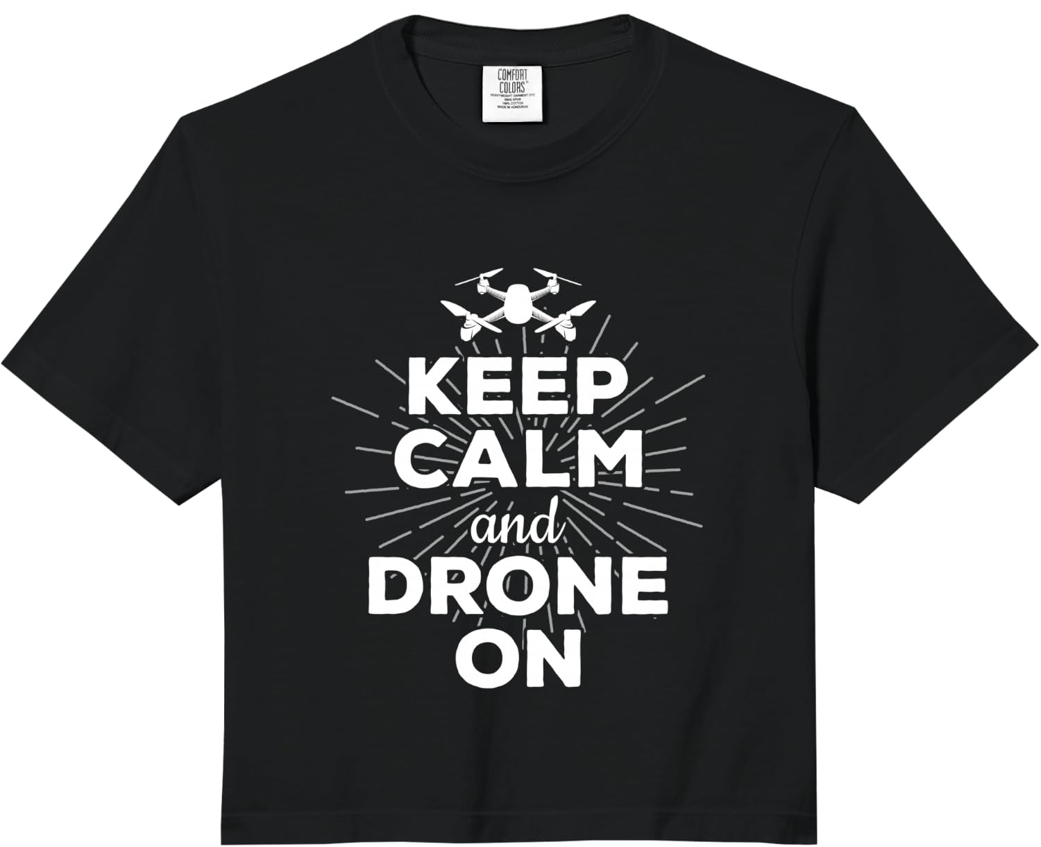 Keep Calm and Drone On Funny Gift Fun Comfort Colors Crop Top Unisex T-Shirt XXL