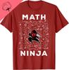 MATH NINJA for Kids  Adults Mathematics Geek Gift TShirt Cotton Print On DeUnisexd Customizable Unisexs T Shirt Camisas Streetwear