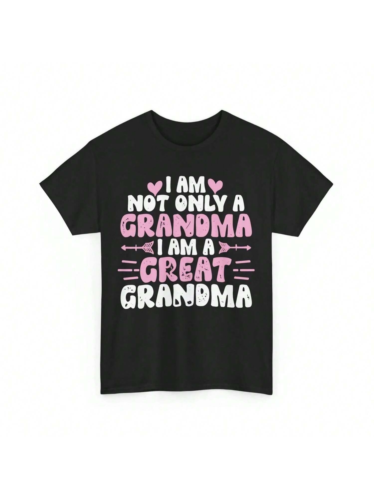 I Am Not Only Grandma A Great T Shirt Granny Cute S