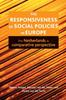 The The Responsiveness of Social Policies In Europe : The Netherlands In Comparative Perspective Book